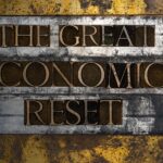 'The Great Reset': A Breakdown Of The Global Elite's Master Plan