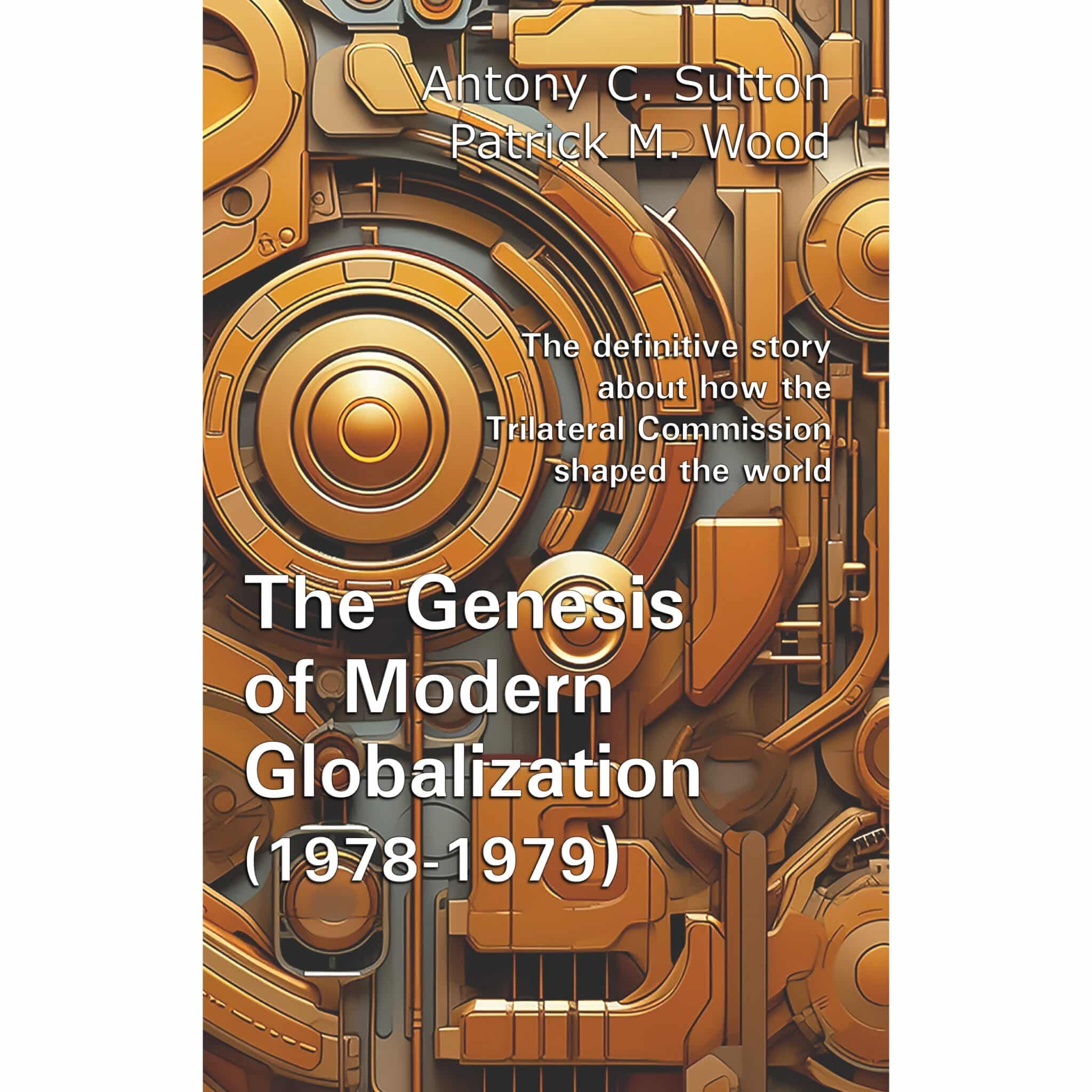 The Genesis of Modern Globalization (1978-1979)